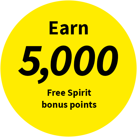 Earn 5,000 Free Spirit bonus points