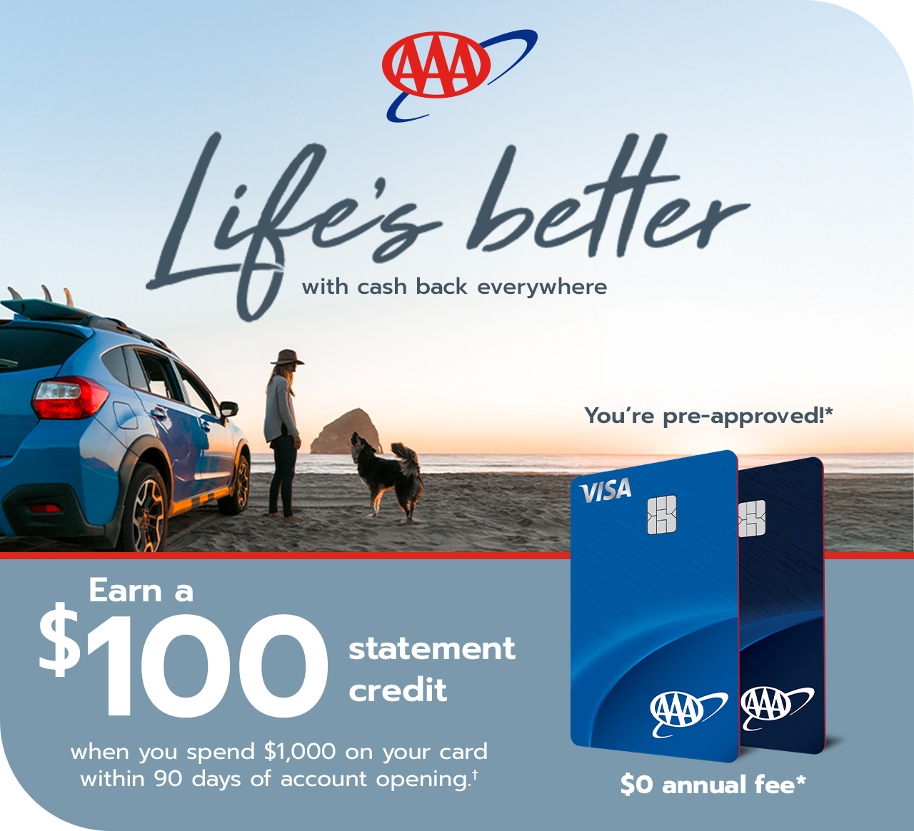 You're Pre-approved. Earn a $100 statement credit when you spend $1,000 within 90 days of account opening.
